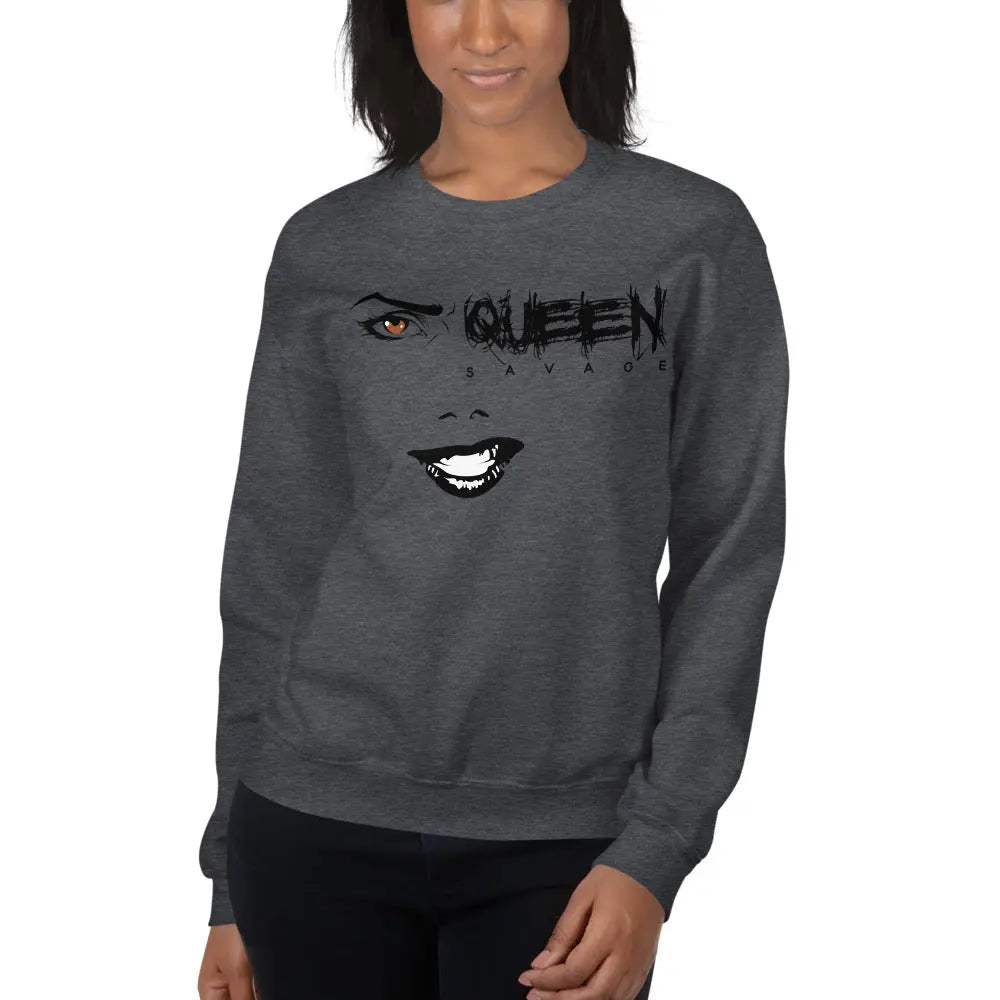 Queen Savage Sweatshirt Savage Mind