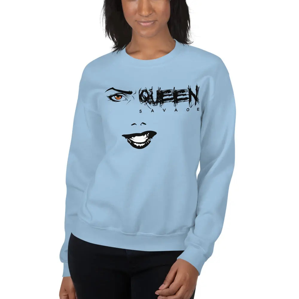 Queen Savage Sweatshirt Savage Mind